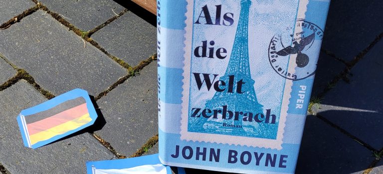 Als die Welt zerbrach (John Boyne, 2022, Piper Verlag)